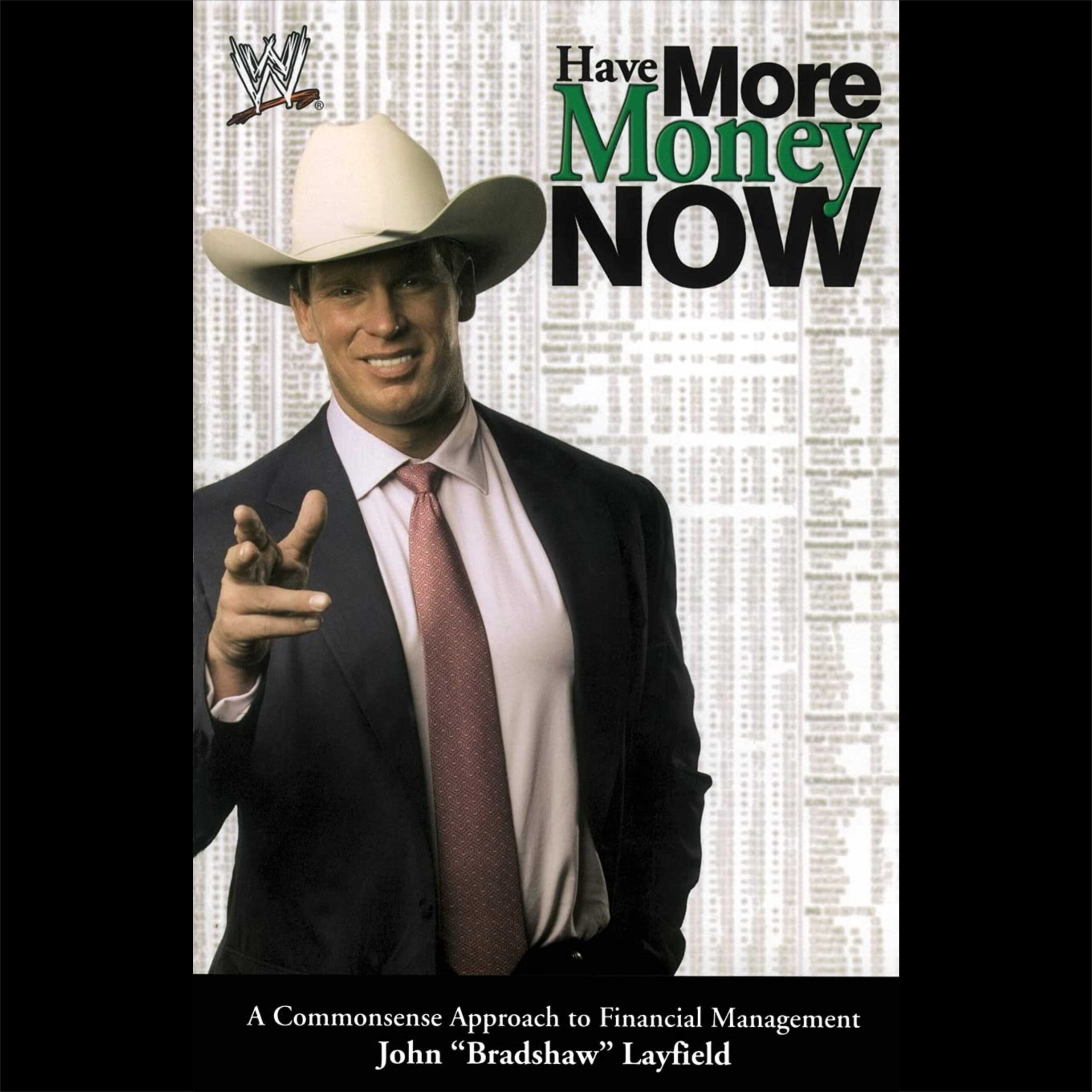 Punya Lebih Banyak Uang Sekarang (JOHN “BRADSHAW” LAYFIELD)
