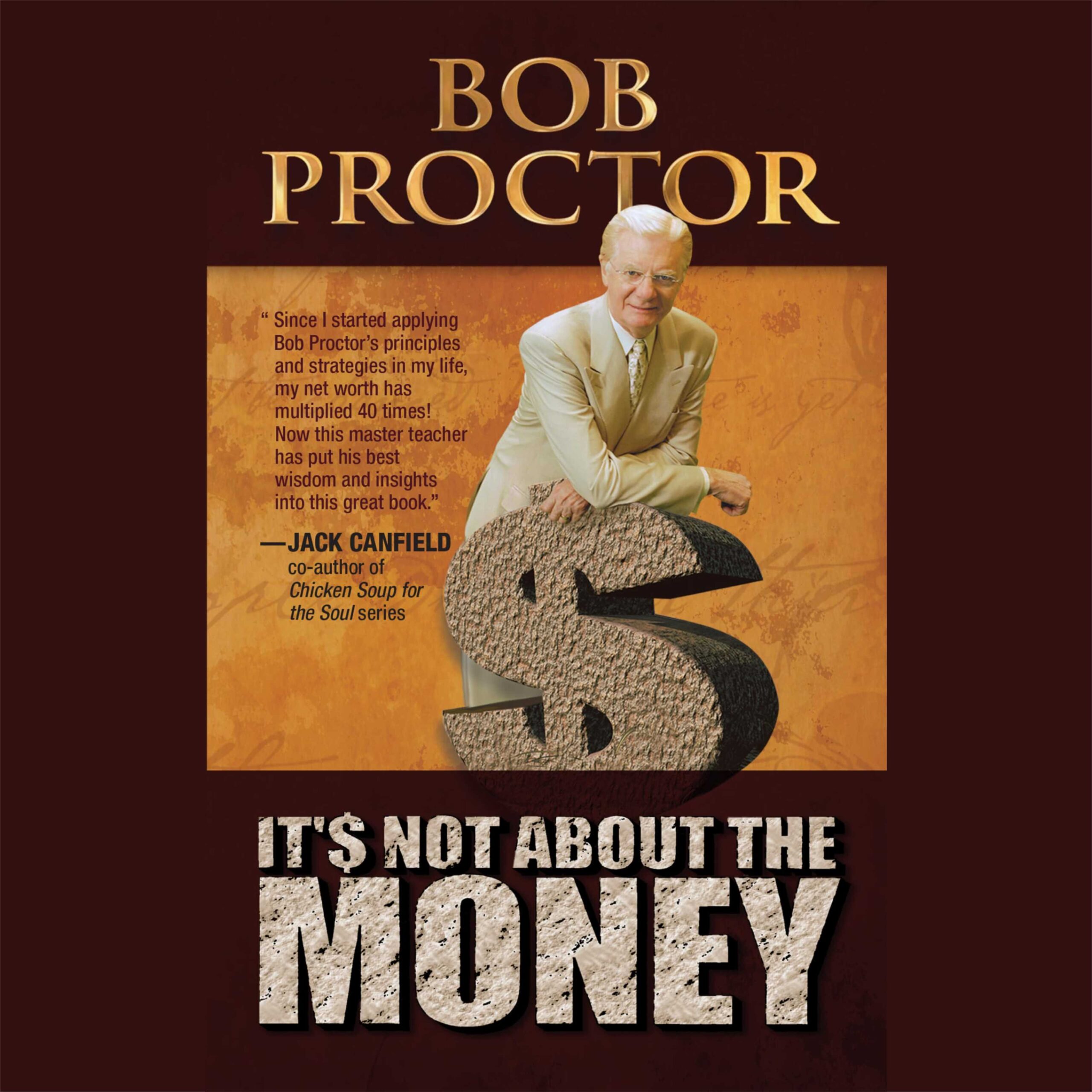 Ini Bukan Tentang Uang (Bob Proctor)