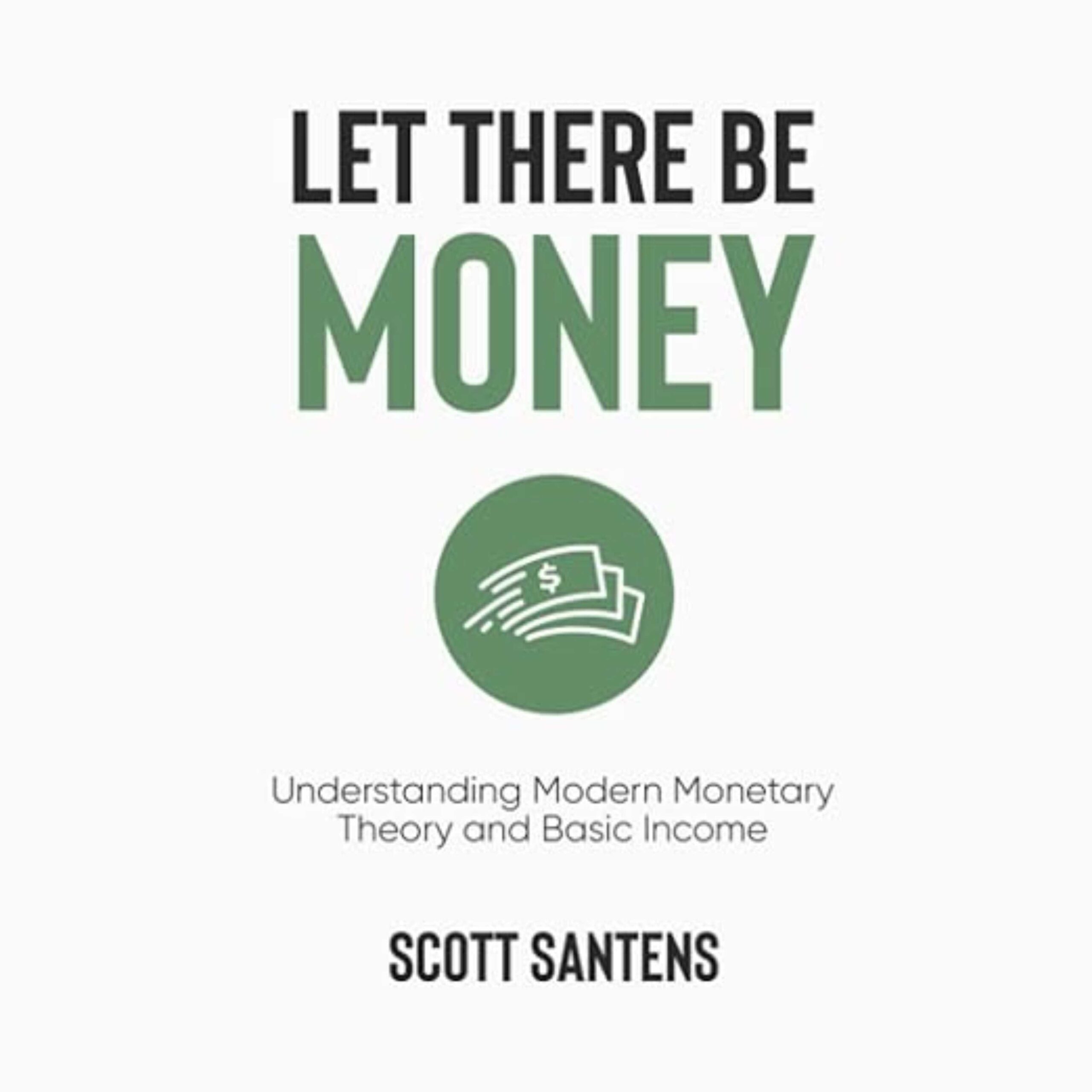 Maka Jadilah Uang (Scott Santens)