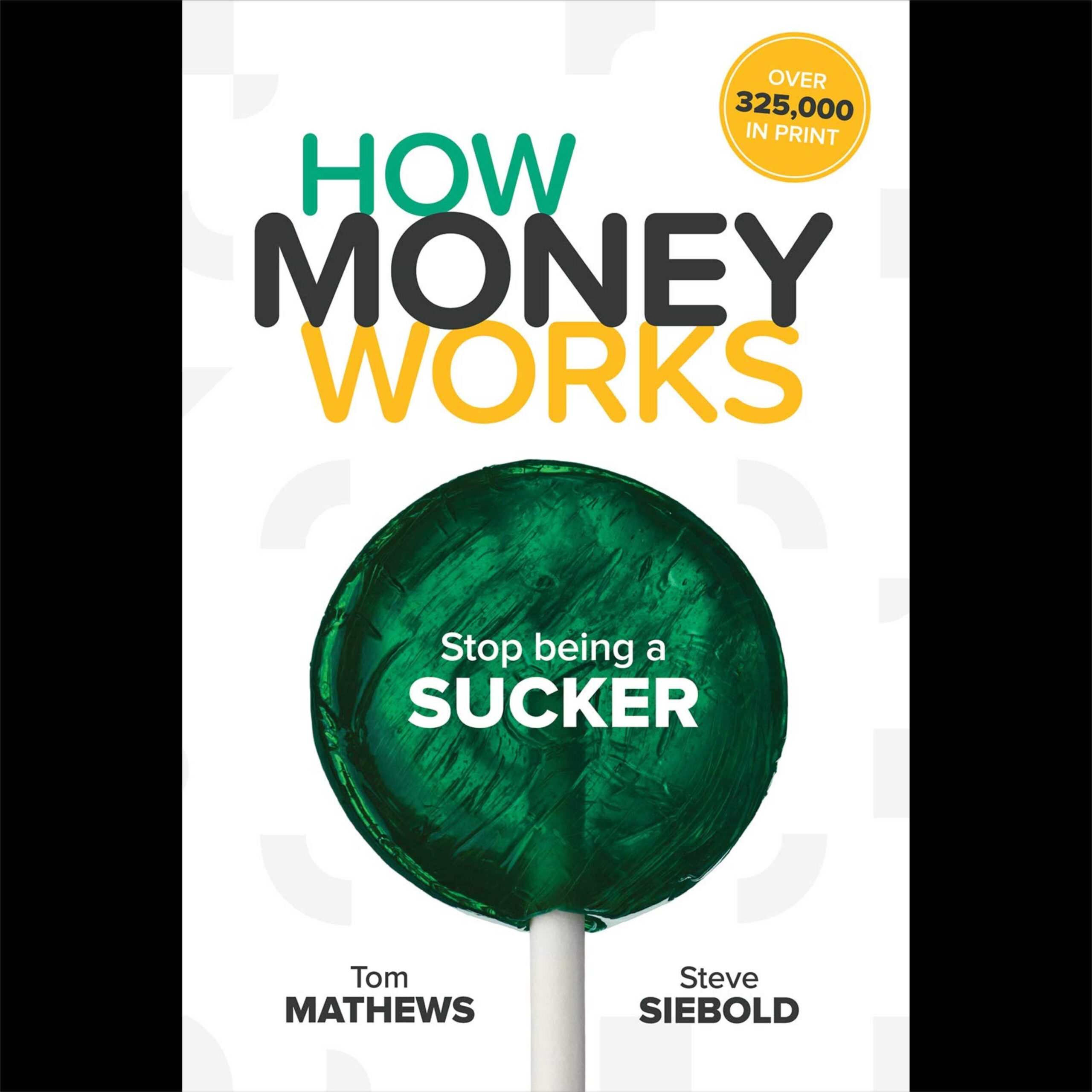 Bagaimana Uang Bekerja (Tom Mathews)