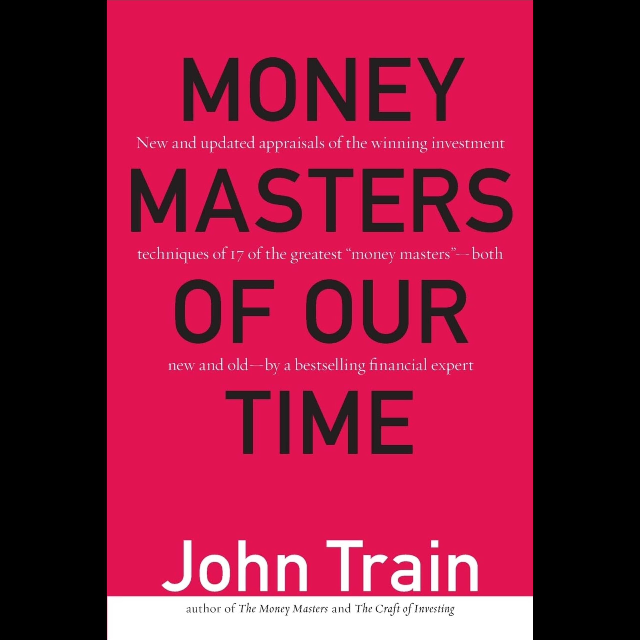 Penguasa Uang di Masa Kita (John Train)